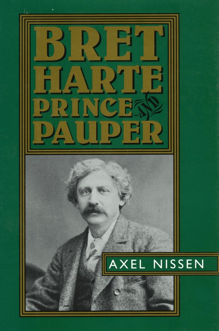 Axel Nissen - Bret Harte, Inbunden. Tillgänglighet: Tillfälligt slut