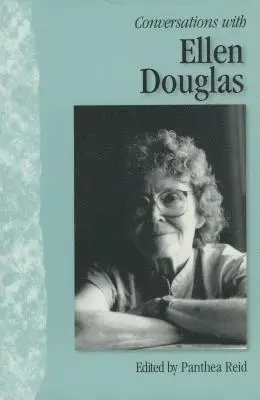 Panthea Reid - Conversations with Ellen Douglas, Inbunden. Tillgänglighet: Tillfälligt slut