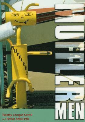 Timothy Corrigan Correll, Patrick Arthur Polk - Muffler Men, Inbunden. Tillgänglighet: Tillfälligt slut