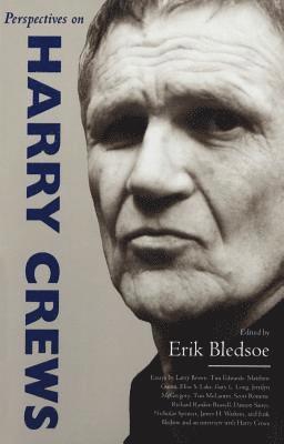 Erik Bledsoe - Perspectives on Harry Crews, Inbunden. Tillgänglighet: Tillfälligt slut