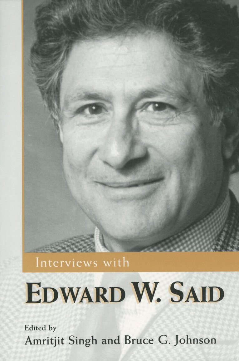 Amritjit Singh, Bruce G. Johnson - Interviews with Edward W. Said, Häftad. Tillgänglighet: Tillfälligt slut