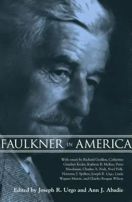 Joseph R. Urgo, Ann J. Abadie - Faulkner in America, Inbunden. Tillgänglighet: Tillfälligt slut