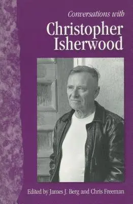 James J. Berg, Chris Freeman - Conversations with Christopher Isherwood, Inbunden. Tillgänglighet: Tillfälligt slut