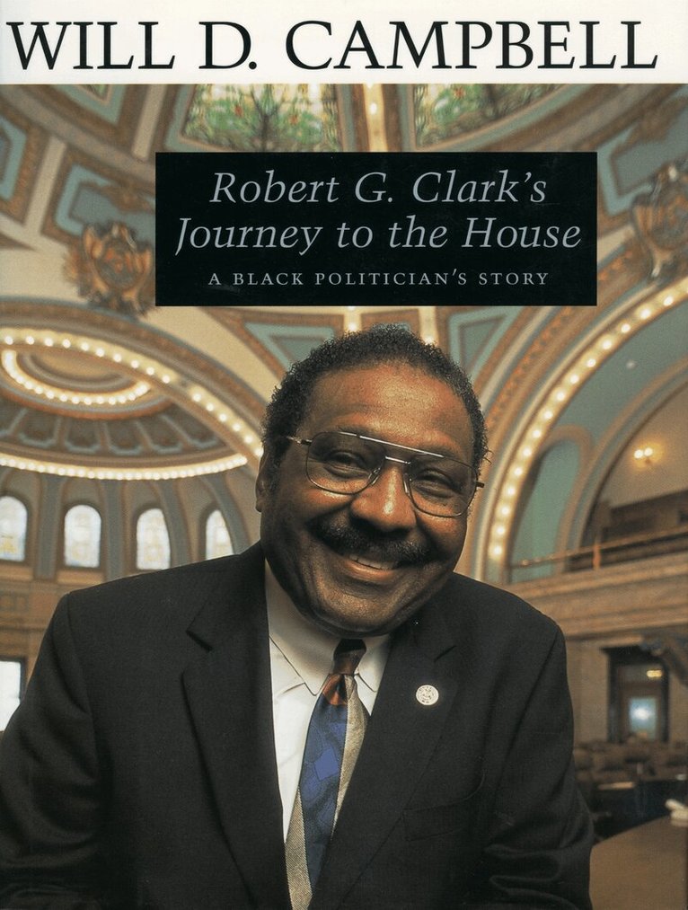 Will D. Campbell - Robert G. Clark's Journey to the House, Inbunden. Tillgänglighet: Tillfälligt slut