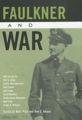 Noel Polk, Ann J. Abadie - Faulkner and War, Inbunden. Tillgänglighet: Tillfälligt slut