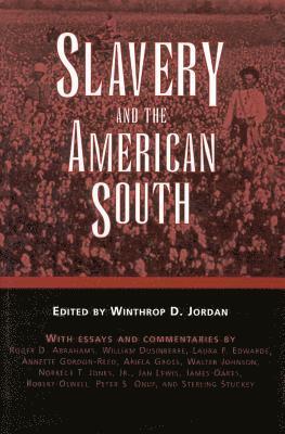 Winthrop D. Jordan - Slavery and the American South, Inbunden. Tillgänglighet: Tillfälligt slut