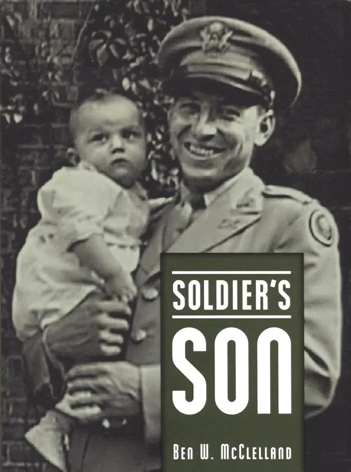 Ben W. McClelland - Soldier's Son, Inbunden. Tillgänglighet: Tillfälligt slut