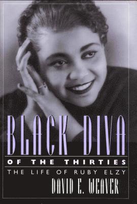 David E. Weaver - Black Diva of the Thirties, Inbunden. Tillgänglighet: Tillfälligt slut