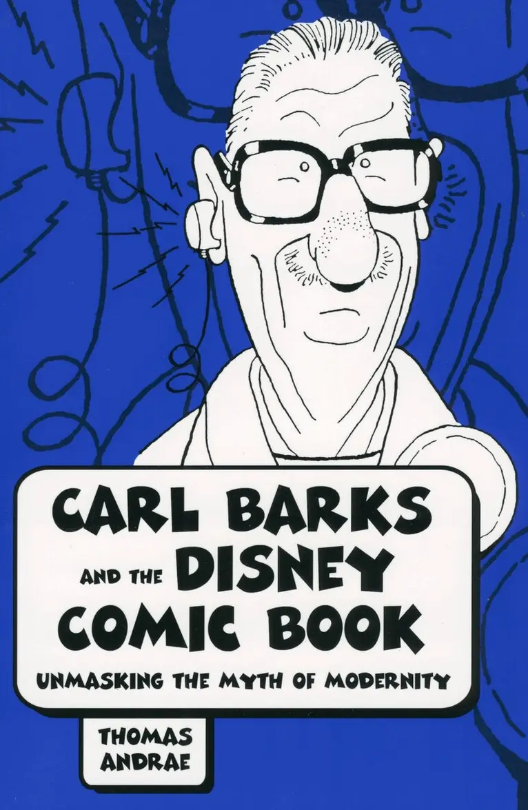 Thomas Andrae - Carl Barks and the Disney Comic Book, Häftad. Tillgänglighet: Tillfälligt slut