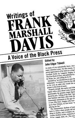 John Edgar Tidwell - Writings of Frank Marshall Davis, Inbunden. Tillgänglighet: Tillfälligt slut