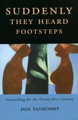 Dan Yashinsky - Suddenly They Heard Footsteps, Häftad. Tillgänglighet: Lägg i varukorg