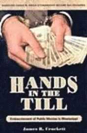 James R. Crockett - Hands in the Till, Inbunden. Tillgänglighet: Tillfälligt slut