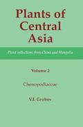Plants of Central Asia - Plant Collection from China and Mongolia, Vol. 2