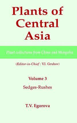 V I Grubov - Plants of Central Asia - Plant Collection from China and Mongolia, Vol. 3, Inbunden