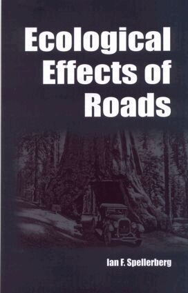 I F Spellerberg - Ecological Effects of Roads, Inbunden