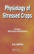 Physiology of Stressed Crops, Vol. 2