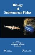 Biology of Subterranean Fishes