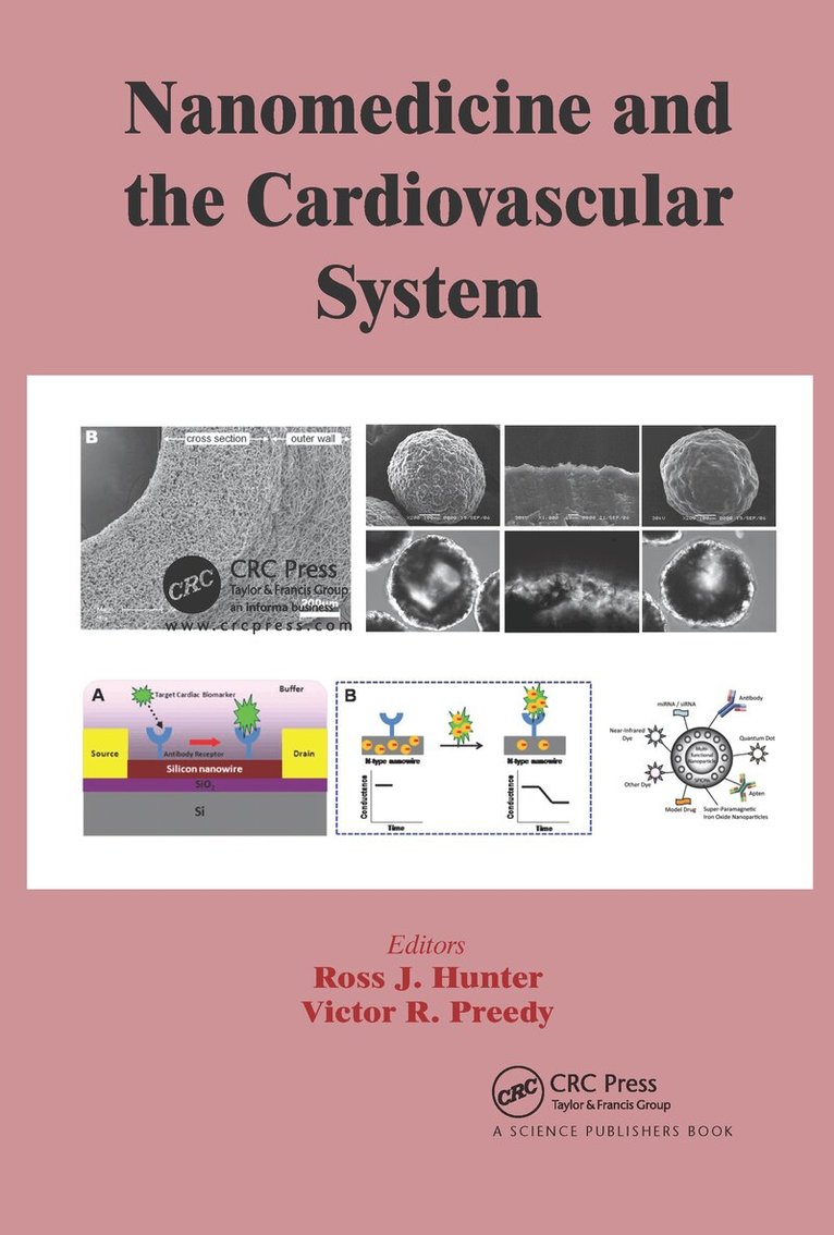 Ross J. Hunter, Victor R. Preedy - Nanomedicine and the Cardiovascular System, Inbunden