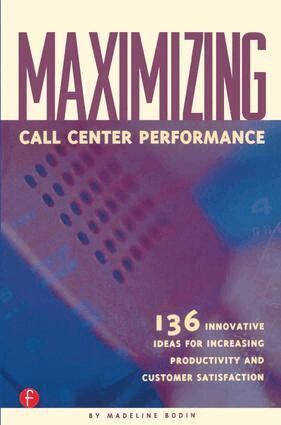 Madeline Bodin - Maximizing Call Center Performance, Häftad