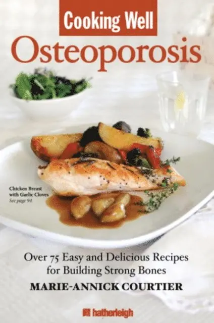 Marie-Annick Courtier - Cooking Well: Osteoporosis, E-bok. Tillgänglighet: Lägg i varukorg