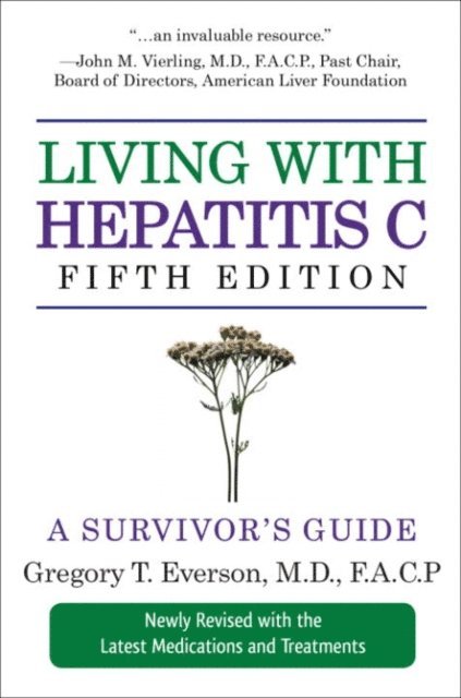 FACP Gregory T Everson, MD - Living with Hepatitis C, Fifth Edition, E-bok. Tillgänglighet: Lägg i varukorg