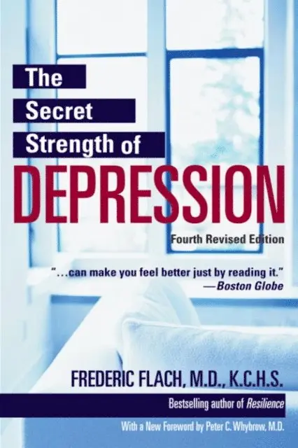 KCHS Frederic Flach, MD - Secret Strength of Depression, Fourth Edition, E-bok. Tillgänglighet: Lägg i varukorg