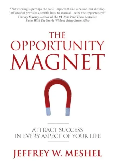 Jeffrey W. Meshel - Opportunity Magnet, E-bok. Tillgänglighet: Lägg i varukorg