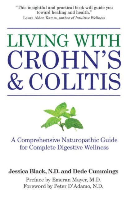 Dede Cummings, N.D. Jessica Black - Living with Crohn's & Colitis, E-bok