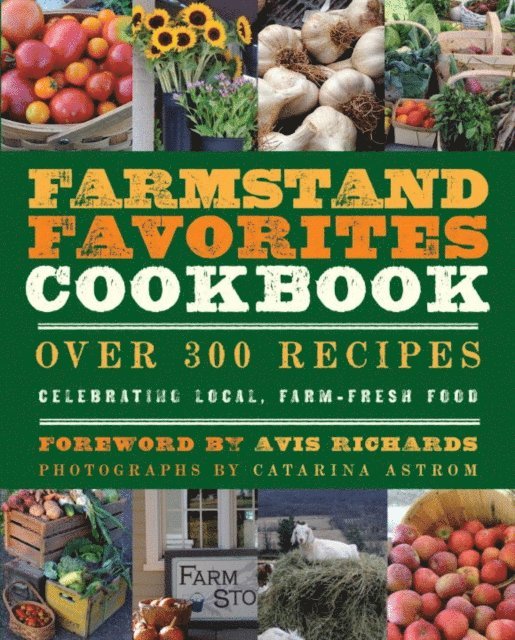 Anna Krusinski - Farmstand Favorites Cookbook, E-bok