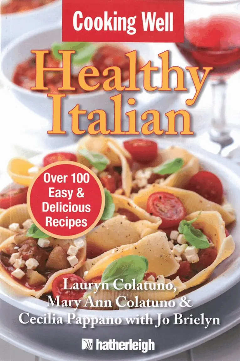 Lauryn Colatuno, Mary Ann Colatuno, Cecilia Pappano - Cooking Well: Healthy Italian, Häftad. Tillgänglighet: Lägg i varukorg
