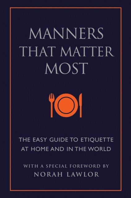 June Eding - Manners That Matter Most, E-bok