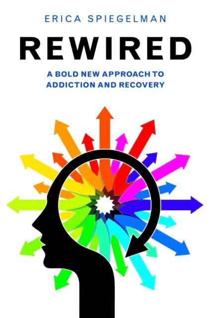 Erica Spiegelman - Rewired, E-bok