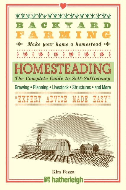 Kim Pezza - Backyard Farming: Homesteading, E-bok