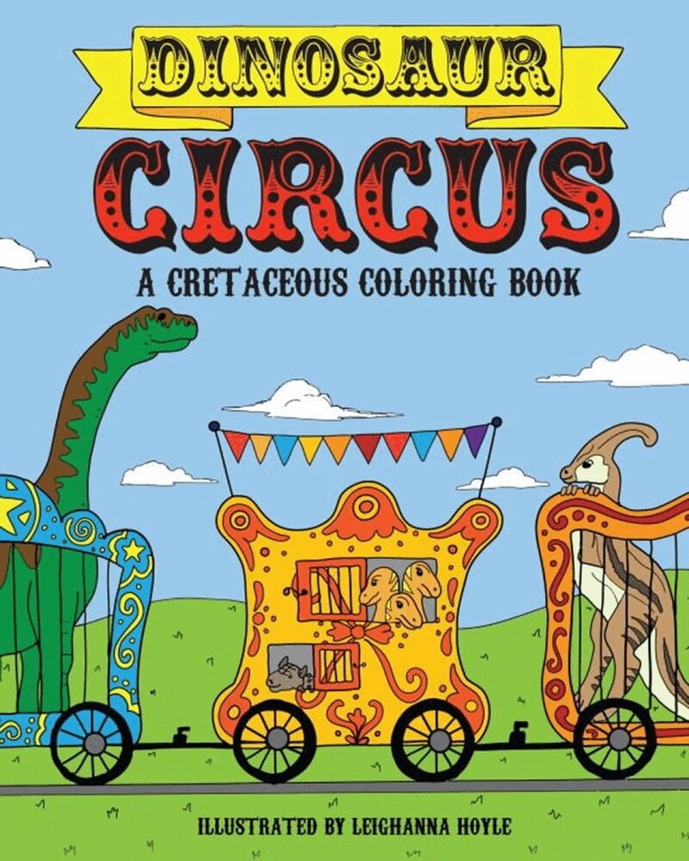 Leighanna Hoyle - Dinosaur Circus, Häftad