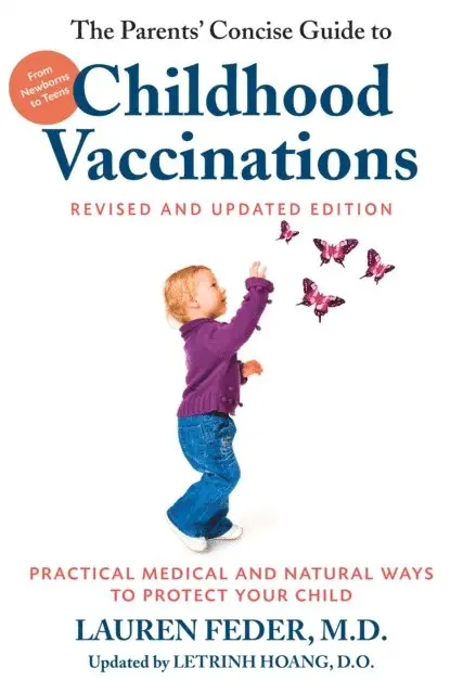 Letrinh Hoang, M.D. Lauren Feder - Parents' Concise Guide to Childhood Vaccinations, Second Edition, E-bok. Tillgänglighet: Lägg i varukorg