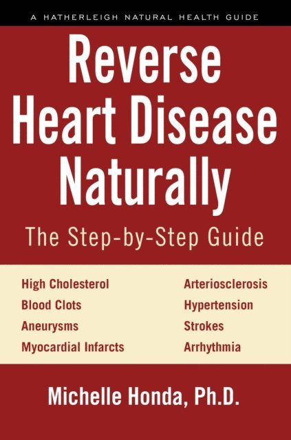 Michelle Honda - Reverse Heart Disease Naturally, E-bok