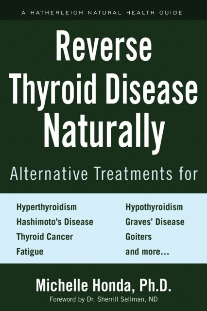 Michelle Honda - Reverse Thyroid Disease Naturally, E-bok