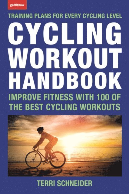 Terri Schneider - Cycling Workout Handbook, E-bok