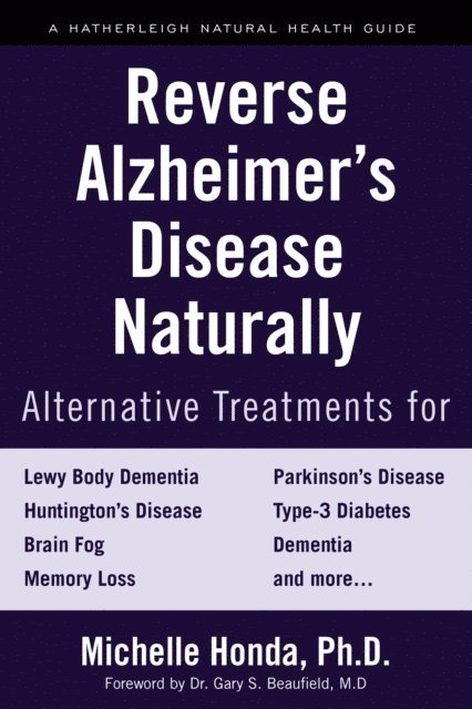 Michelle Honda - Reverse Alzheimer's Disease Naturally, E-bok