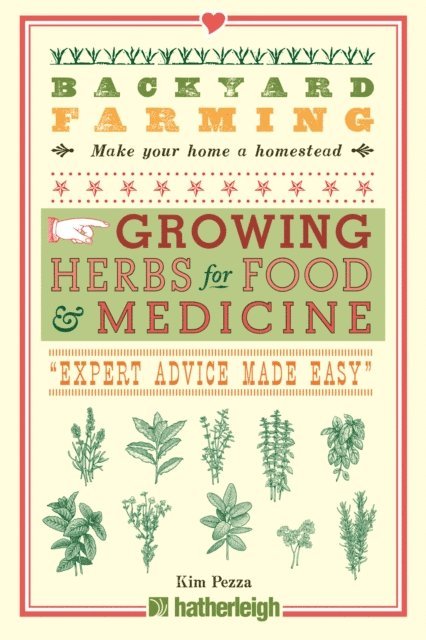 Kim Pezza - Backyard Farming: Growing Herbs for Food and Medicine, E-bok