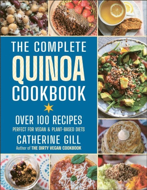 Catherine Gill - Complete Quinoa Cookbook, E-bok. Tillgänglighet: Lägg i varukorg