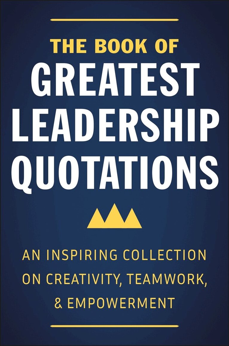 Jackie Corley - Book of Greatest Leadership Quotations, Inbunden