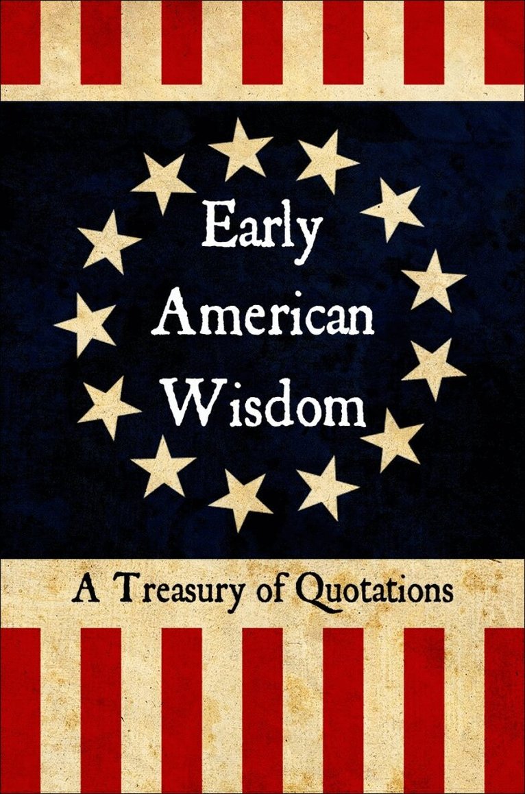 Jackie Corley - Early American Wisdom, Inbunden