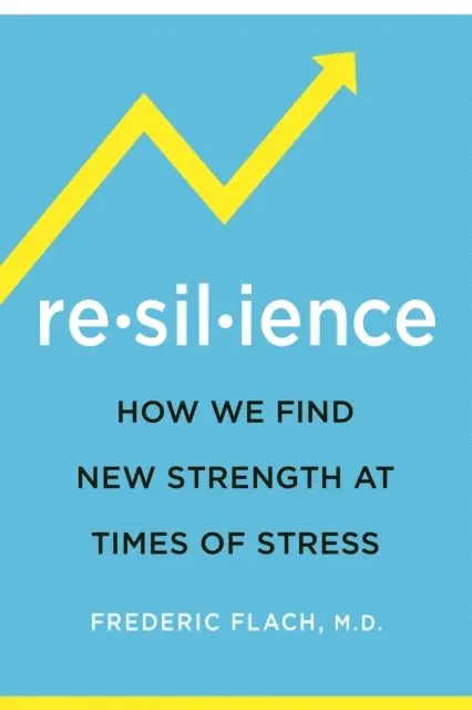 KCHS Frederic Flach, MD - Resilience, E-bok. Tillgänglighet: Lägg i varukorg