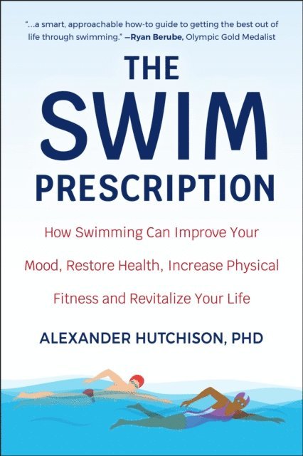 Alexander Hutchison - Swim Prescription, E-bok. Tillgänglighet: Lägg i varukorg