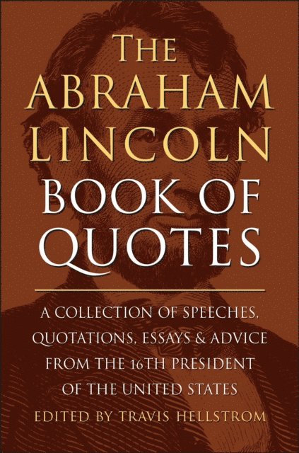 Travis Hellstrom - Abraham Lincoln Book of Quotes, E-bok