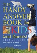 The Handy Answer Book For Kids (and Parents)