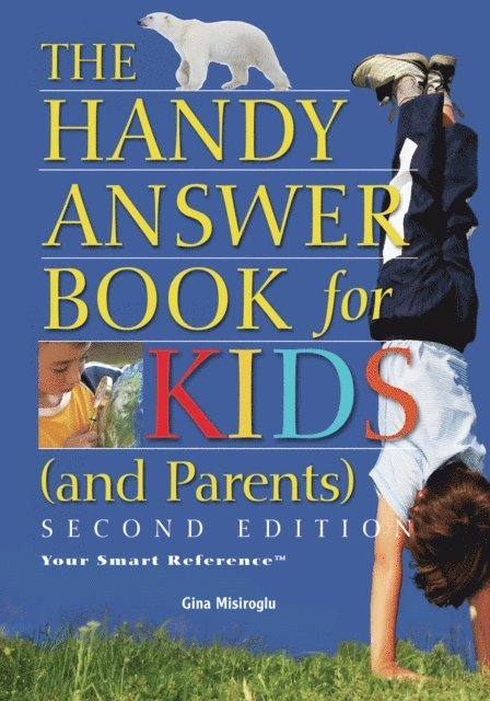 Gina Misiroglu - Handy Answer Book for Kids (and Parents), E-bok