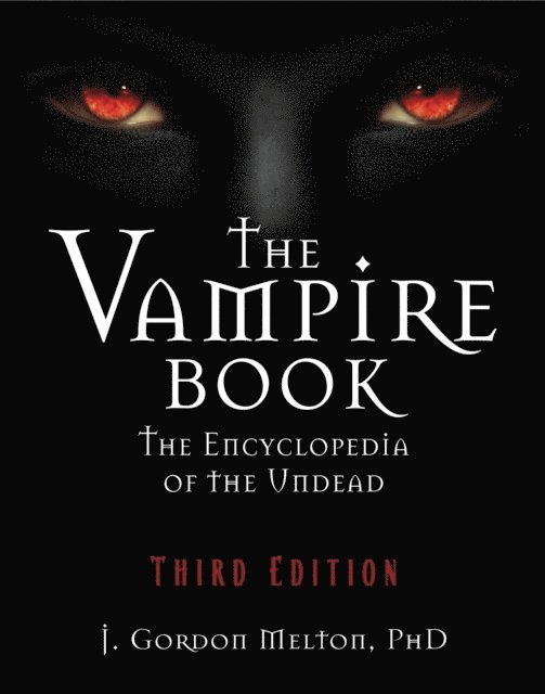 J Gordon Melton - Vampire Book, E-bok