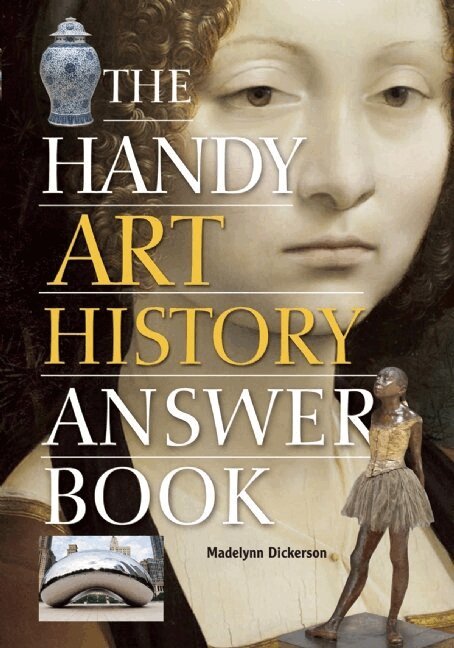 Madelynn Dickerson - Handy Art History Answer Book, Häftad. Tillgänglighet: Lägg i varukorg